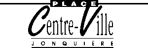 Place Centre-Ville Jonquière